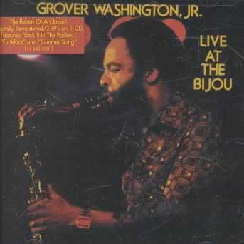 Grover Washington Jr. - Live At The Bijou (CD)