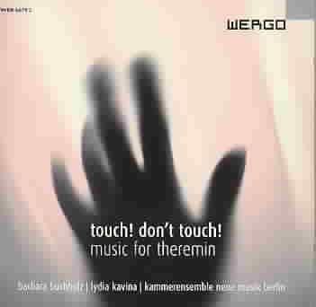 Touch! Don't Touch! - Music for Theremin (Kavina, Buchholz) (CD / Album)