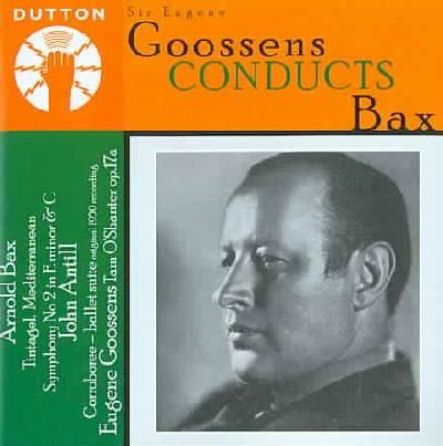 Bax:Goossens Conducts Bax - (Import CD)