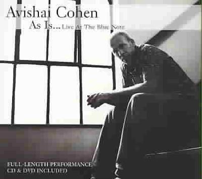 Cohen, Avishai - As Is...Live At The Blue Note (CD)