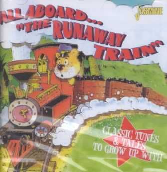 All Aboard the Runaway Train:Classic - (Import CD)
