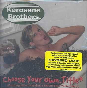 Kerosene Brothers - Choose Your Own Title (CD)
