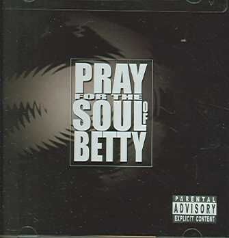 Pray for the Soul of Betty - (Import CD)