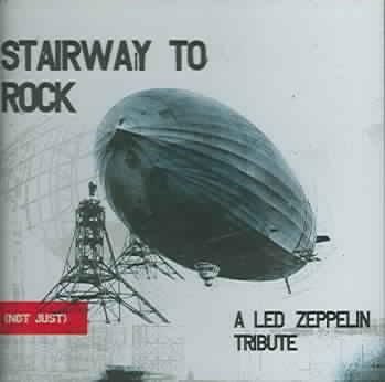 Stairway to Rock Tribute to Led Zeppl - (Import CD)