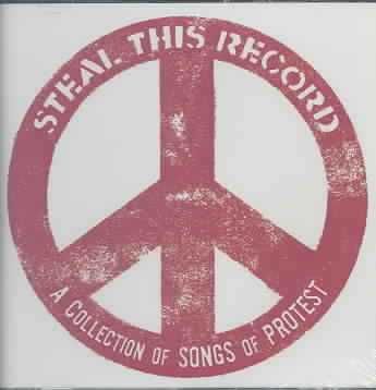 Steal This Record:Songs of Protest a - (Import CD)