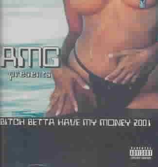 Amg - B*tch Betta Have My Money (CD)