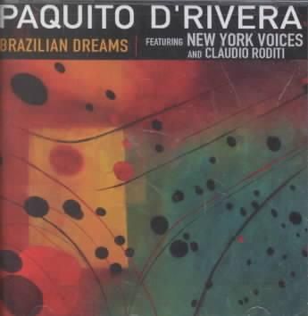 Paquito D' Rivera - Brazilian Dreams (CD)