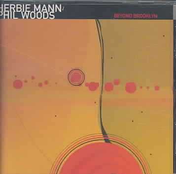 Herbie Mann / Phill Woods - Beyond Brooklyn (CD)
