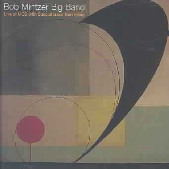 Bob Mintzer Big Band - Live At MCG Feat Kurt Elling (CD)