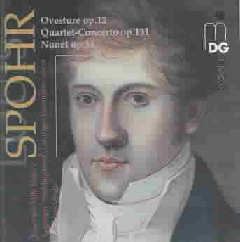 Spohr:Overture/Quartet Cto./Nonet - (Import CD)