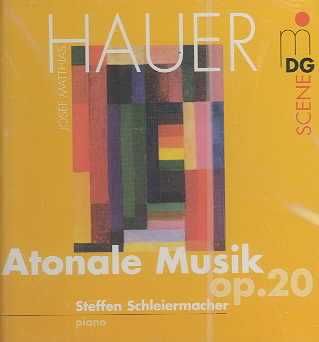 Hauer:Atonale Musik Op.20 - (Import CD)