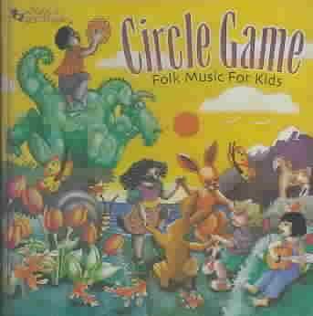 Circle Game-Folk Music for Kids - (Import CD)