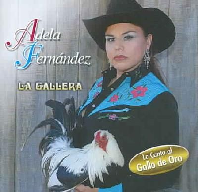 Adela Fernandez Le Canta a El Gallo D - (Import CD)