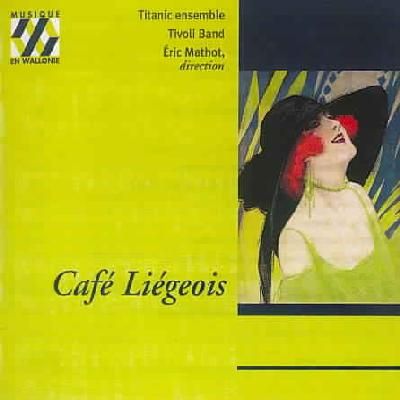 Cafe Liegeois:Salon Music 1910-1940 - (Import CD)