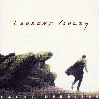 Laurent Voulzy - Cache Derriere (CD)