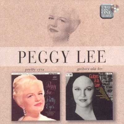 Peggy Lee - Pretty Eyes / Guitar A La Lee (CD)