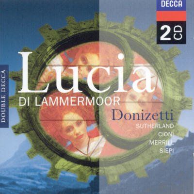 Joan Sutherland / Cioni / Merrill / Siepi / Orchestra E Coro Dell'accademia Di Santa Cecilia Roma - Lucia Di Lammermoor - Complete (CD)