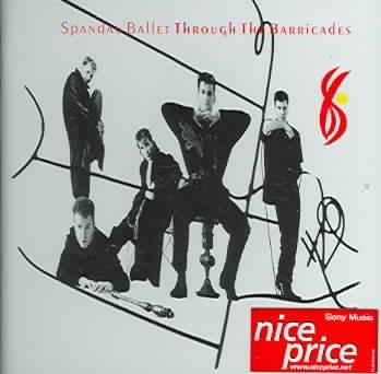 Spandau Ballet - Through The Barricades (CD)