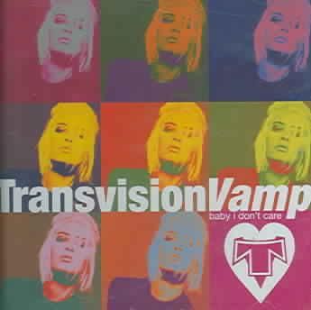 Transvision Vamp - Baby I Don't Care - Collection (CD)
