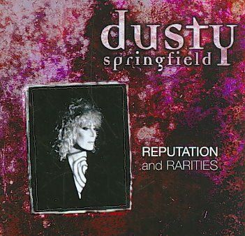 Springfield Dusty - Reputation &amp; Rarities (CD)