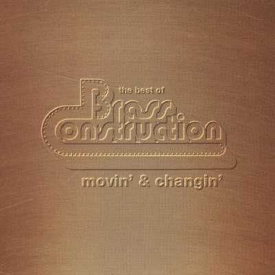 Brass Construction - Movin' &amp; Changin' - Best Of Brass Construction (CD)
