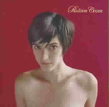Pauline Croze - (Import CD)