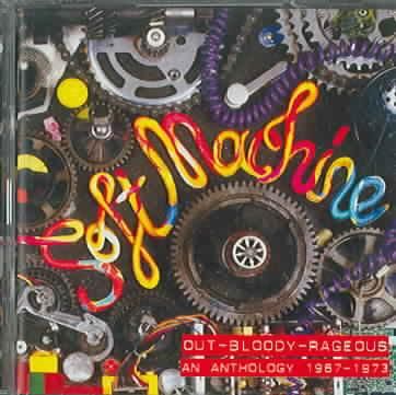 Soft Machine - Out-bloody-rageous - Anthology 67-73 (CD)