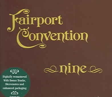 Fairport Convention - Nine - Remastered (CD)