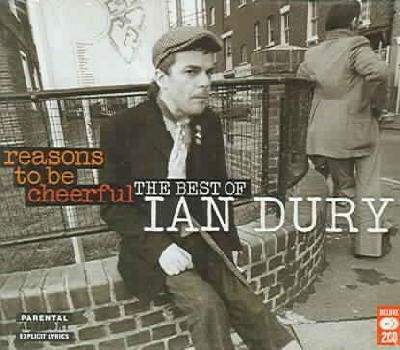 Dury, ian - Reasons To Be Cheerful - Best Of Ian Dury (CD)
