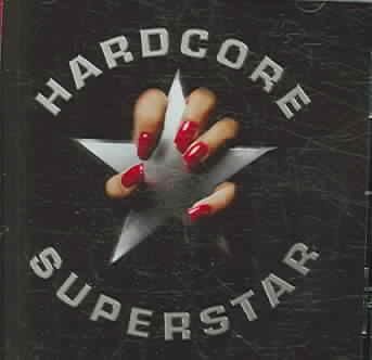 Hardcore Superstar - (Import CD)