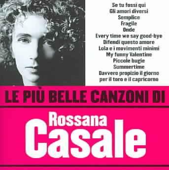 Le Piu Belle Canzoni Di Rossana Casal - (Import CD)