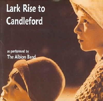 Lark Rise to Candleford - (Import CD)
