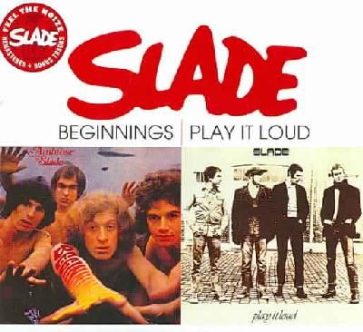 Slade - Beginnings / Play It Loud (CD)