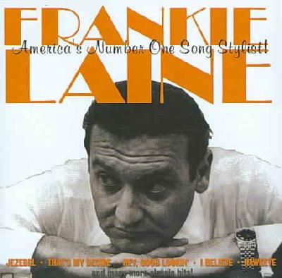 Laine, Frankie - Americas Number One Song Stylist (CD)