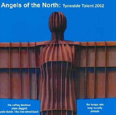 Angels Of The North: Tyneside Talent 2002 (CD / Album)