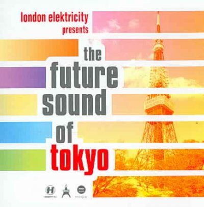 Future Sound of Tokyo - (Import CD)