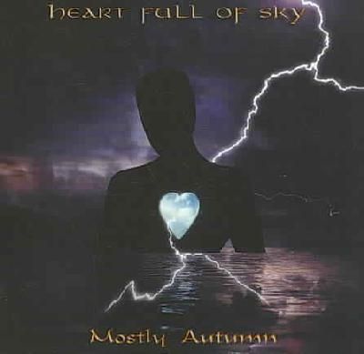 Heart Full of Sky (CD / Album)