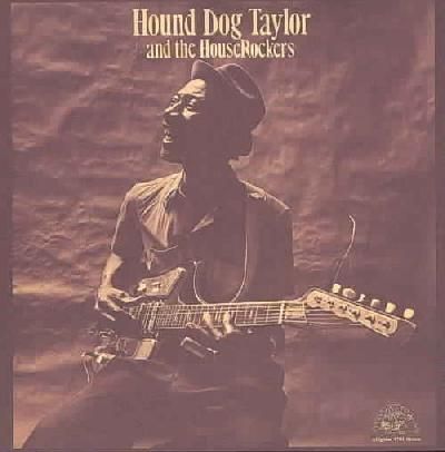 Hound Dog Taylor &amp; Houserocker - (Import CD)