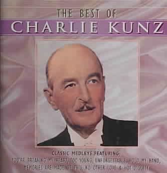 Best of Charlie Kunz - (Import CD)