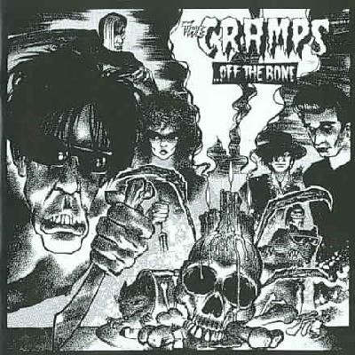Cramps, The - Off The Bone - (EMI Import CD)