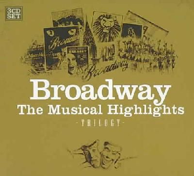 Broadway - The Musical Highlights - Various Artists (CD)