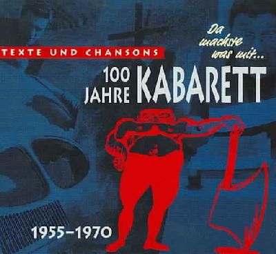 Da Machste Was Mit:100 Jahre Kabarett - (Import CD)