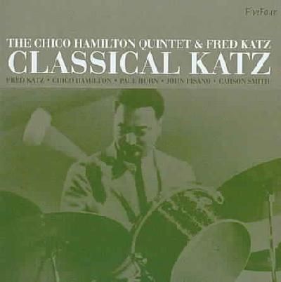 Hamilton, Chico &amp; Fred Katz - Classical Katz (CD)