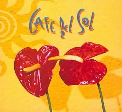 Cafe Del Sol Vol. 2 [digipak] (CD / Album)