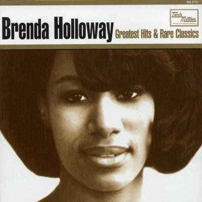 Brenda Holloway - Greatest Hits &amp; Rare Classics (CD)