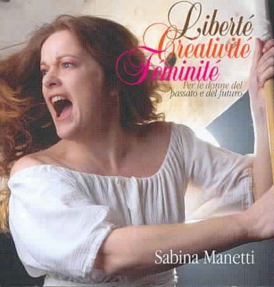 Liberte Creativite Feminite - (Import CD)