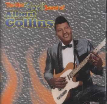 Hot Cool Sounds of Albert Collins - (Import CD)