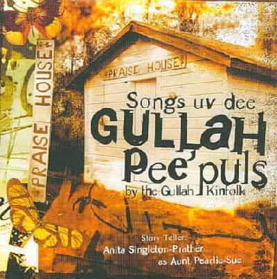 Songs Uv Dee Gullah Pee'puls - (Import CD)