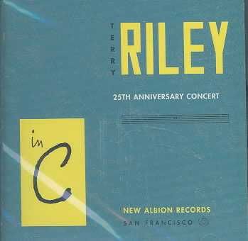 Riley:in C-25th Anniversary Concert - (Import CD)