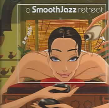 A Smooth Jazz Retreat - Various Artists (CD)